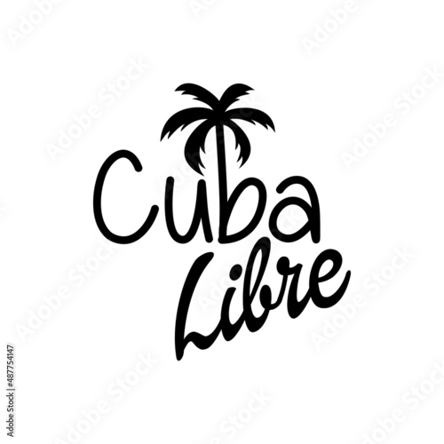 Banner con texto Cuba Libre con letra con forma de silueta de palmera en color negro