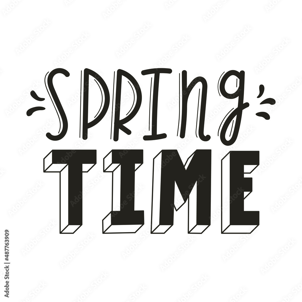 Spring time. Hand lettering with three-dimensional letters and lines. Cards template, handwritten phrase for greeting cards, posters. Black and white vector illustration isolated on white background. Spring time. Hand lettering with three-dimensional letters and lines. Cards template, handwritten phrase for greeting cards, posters. Black and white vector illustration isolated on white background.