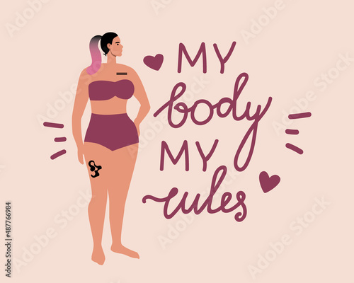 Obraz na plátne Lettering with text my body my rules, attractive informal woman, flat vector sto
