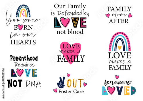 Adoption Children Set with inspiration Quotes. Phrase about Love inside Foster Family. Love not DNA is Defended Parenthood. Bright Lettering with Rainbow, Heart.