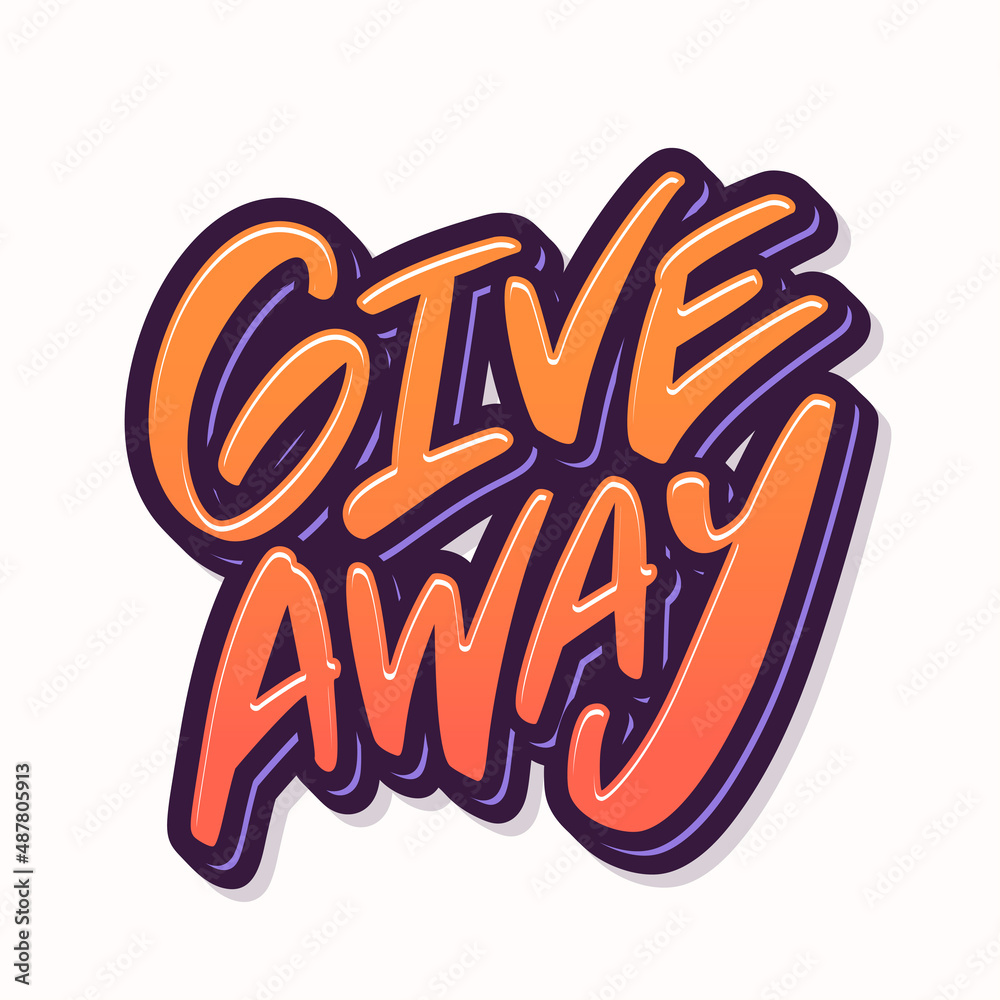 Giveaway. Vector handwritten lettering sticker. Giveaway. Vector handwritten lettering sticker.