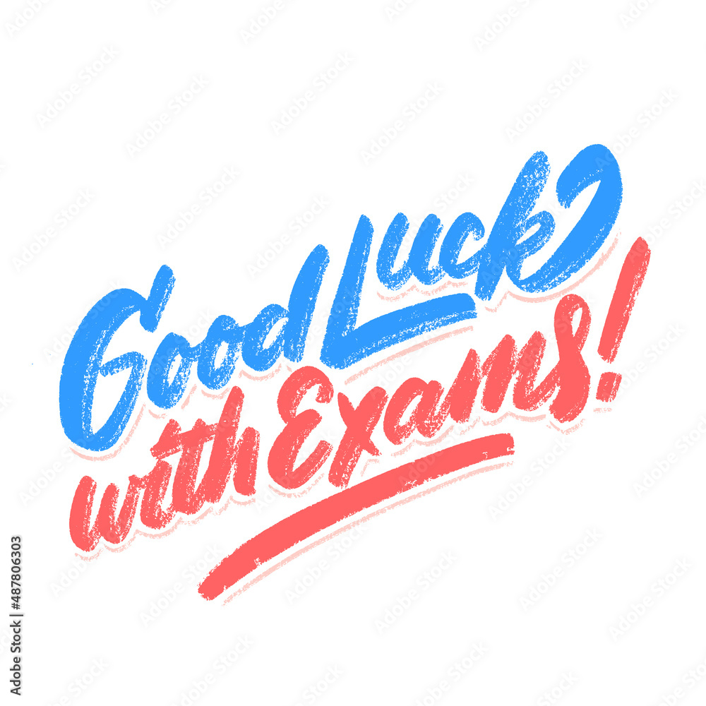 Good luck with Exams. Vector lettering handwritten banner.