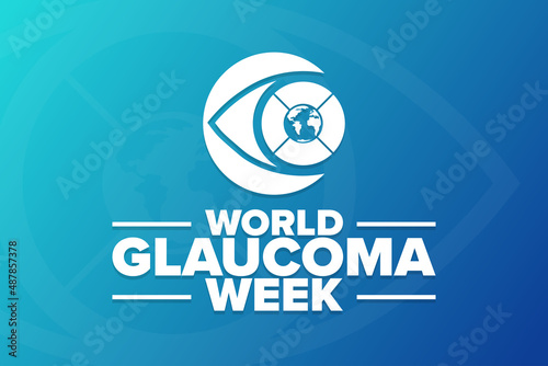 World Glaucoma Week. Holiday concept. Template for background, banner, card, poster with text inscription. Vector EPS10 illustration.