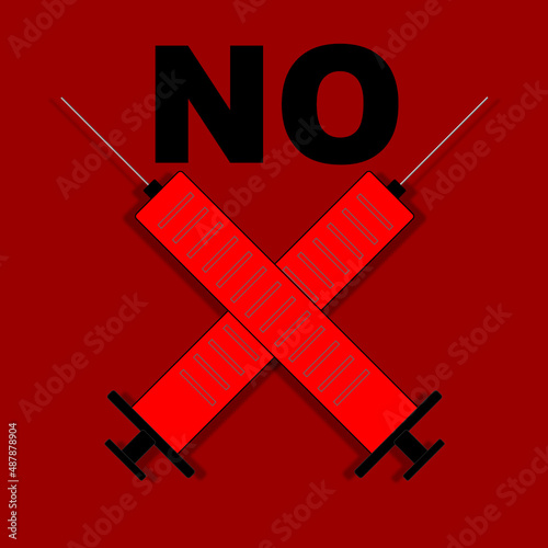 NO hypodermic needle or medical syringe with red background. For Anti-vax or protesting mandatory shots and vaccinations.