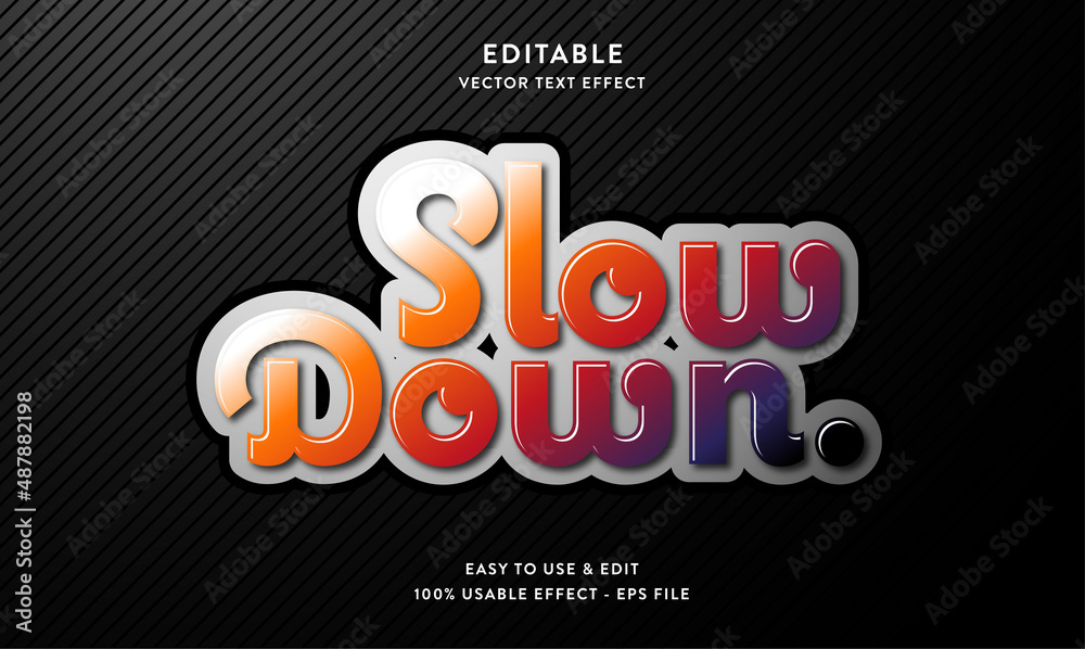 slowdown editable text effect template