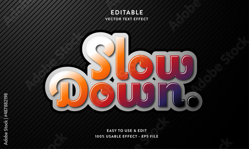 slowdown editable text effect template