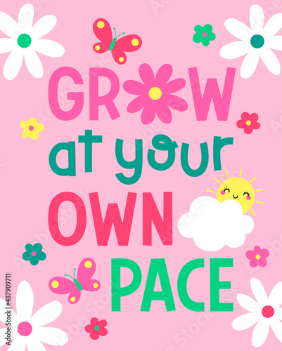 Positive quotes typography design with cute hand drawn flower illustration.