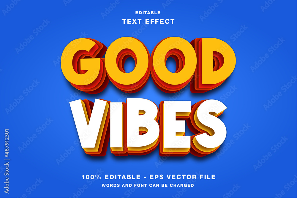 Fototapeta premium good vibes 3d editable text effect