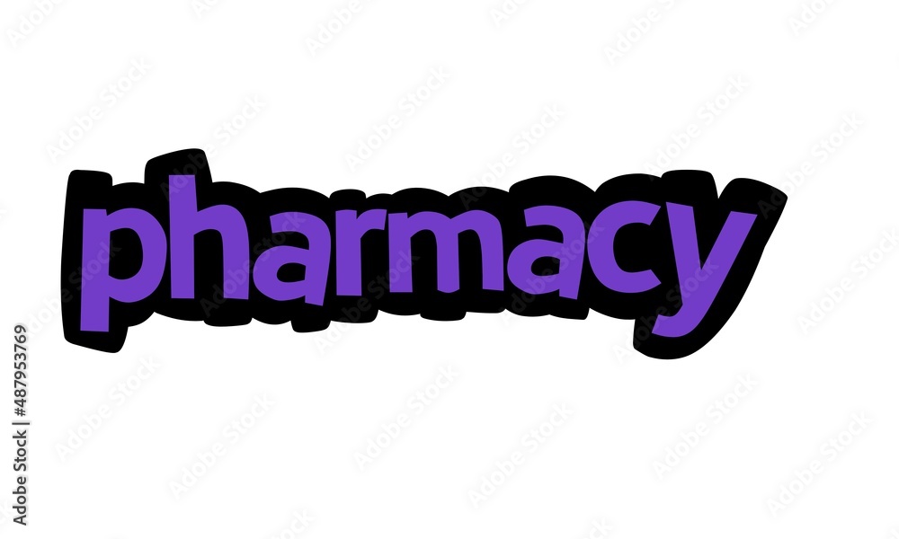 PHARMACY writing graffiti design on white background PHARMACY writing graffiti design on white background
