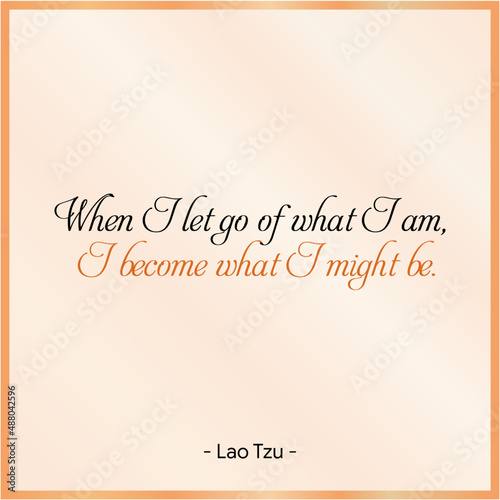 Quote by Lao Tzu - Creative Cursive Typographic Quote Template | Motivational Life Quotes | Positive Quotes  photo