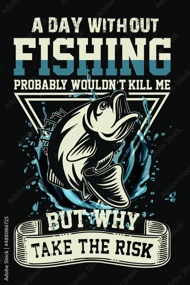 Fishing T-shirt Design Stock Vector