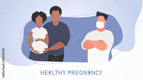 Healthy pregnancy poster. A pregnant woman and her man came to the doctor. Vector illustration.