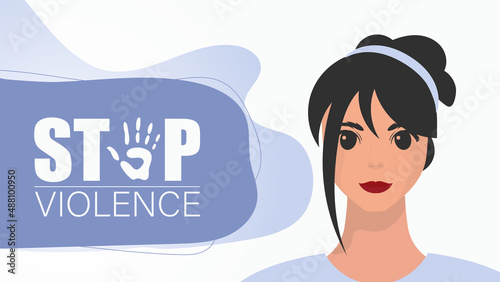 Stop violence. girl with a banner. International Day for the Elimination of Violence against Women. Vector illustration.