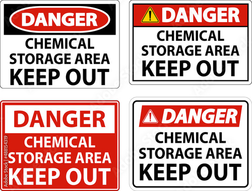 Danger Label Chemical Storage Area Keep Out Sign