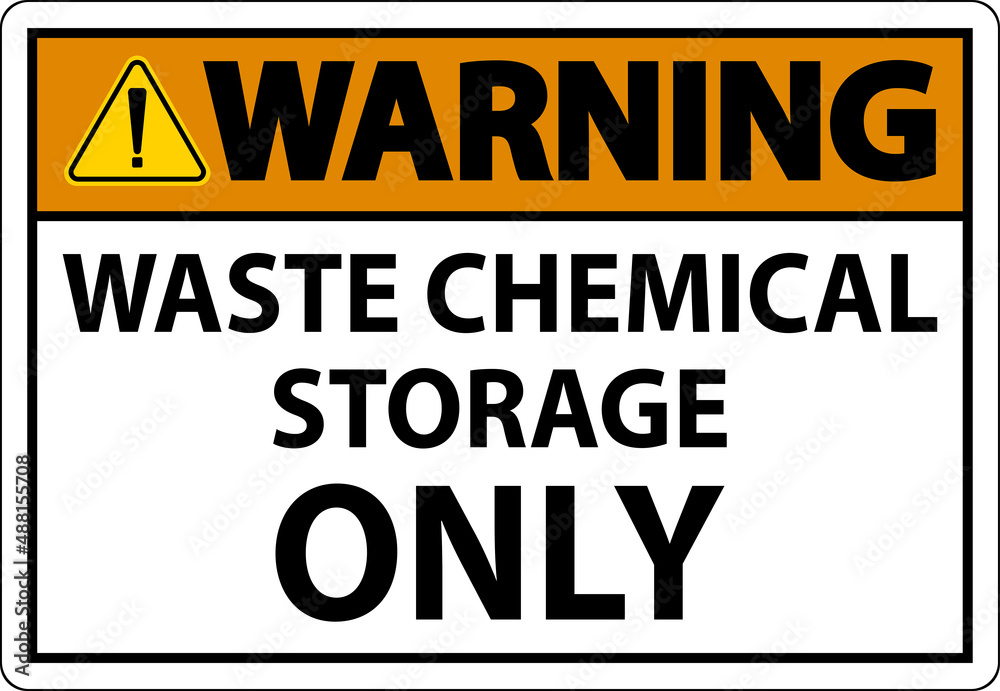 Fototapeta premium Warning Waste Chemical Storage Only On White Background
