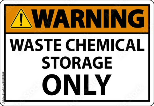 Wallpaper Mural Warning Waste Chemical Storage Only On White Background Torontodigital.ca