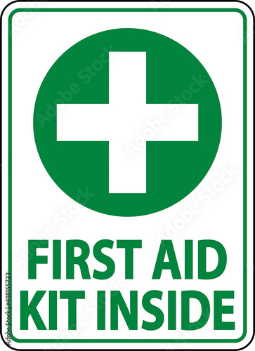 First Aid Kit Inside Sign Label Sign on white background