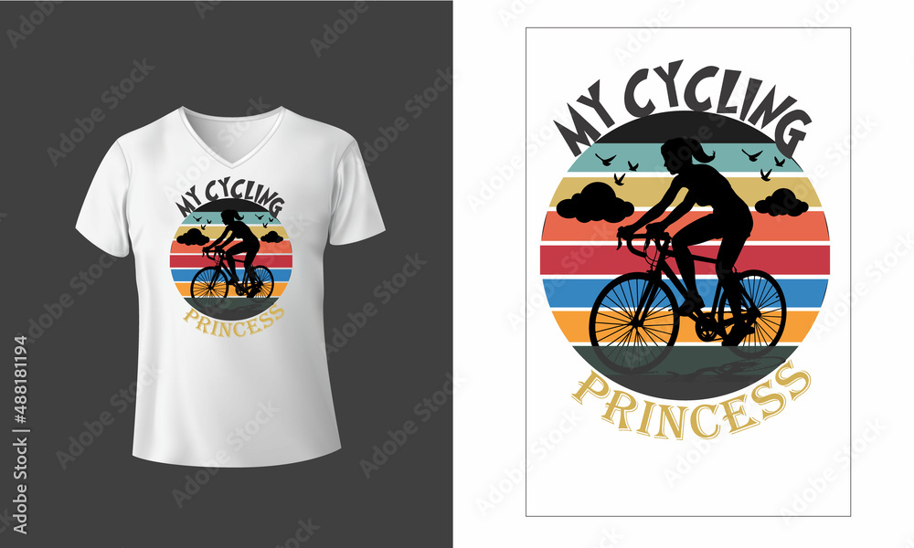 My cycling princess T-shirts Templates Design My cycling princess T-shirts Templates Design