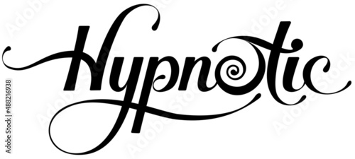 Hypnotic - custom calligraphy text