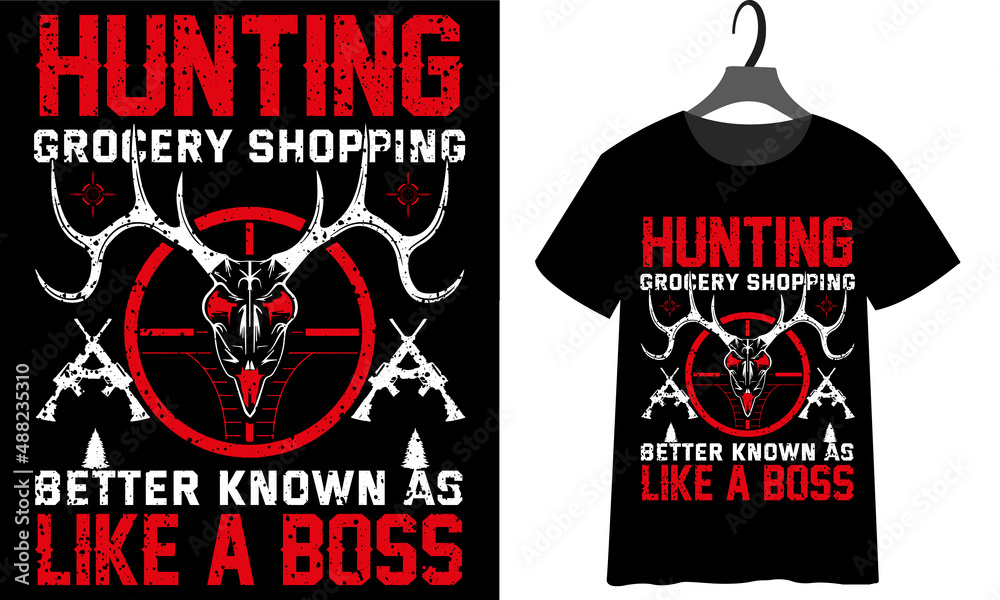 Hunting T-shirt Design, Deer Hunting T-shirt Design Stock Vector