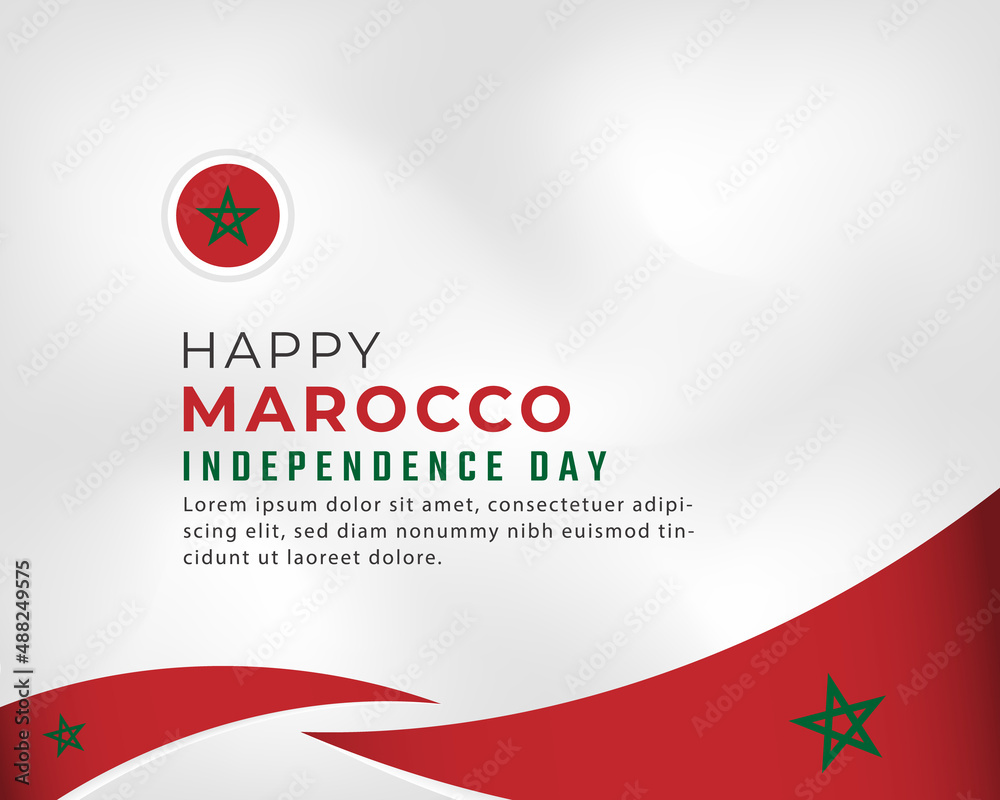 Happy Marocco Independence Day November 18th Celebration Vector Design Illustration. Template for Poster, Banner, Advertising, Greeting Card or Print Design Element Happy Marocco Independence Day November 18th Celebration Vector Design Illustration. Template for Poster, Banner, Advertising, Greeting Card or Print Design Element