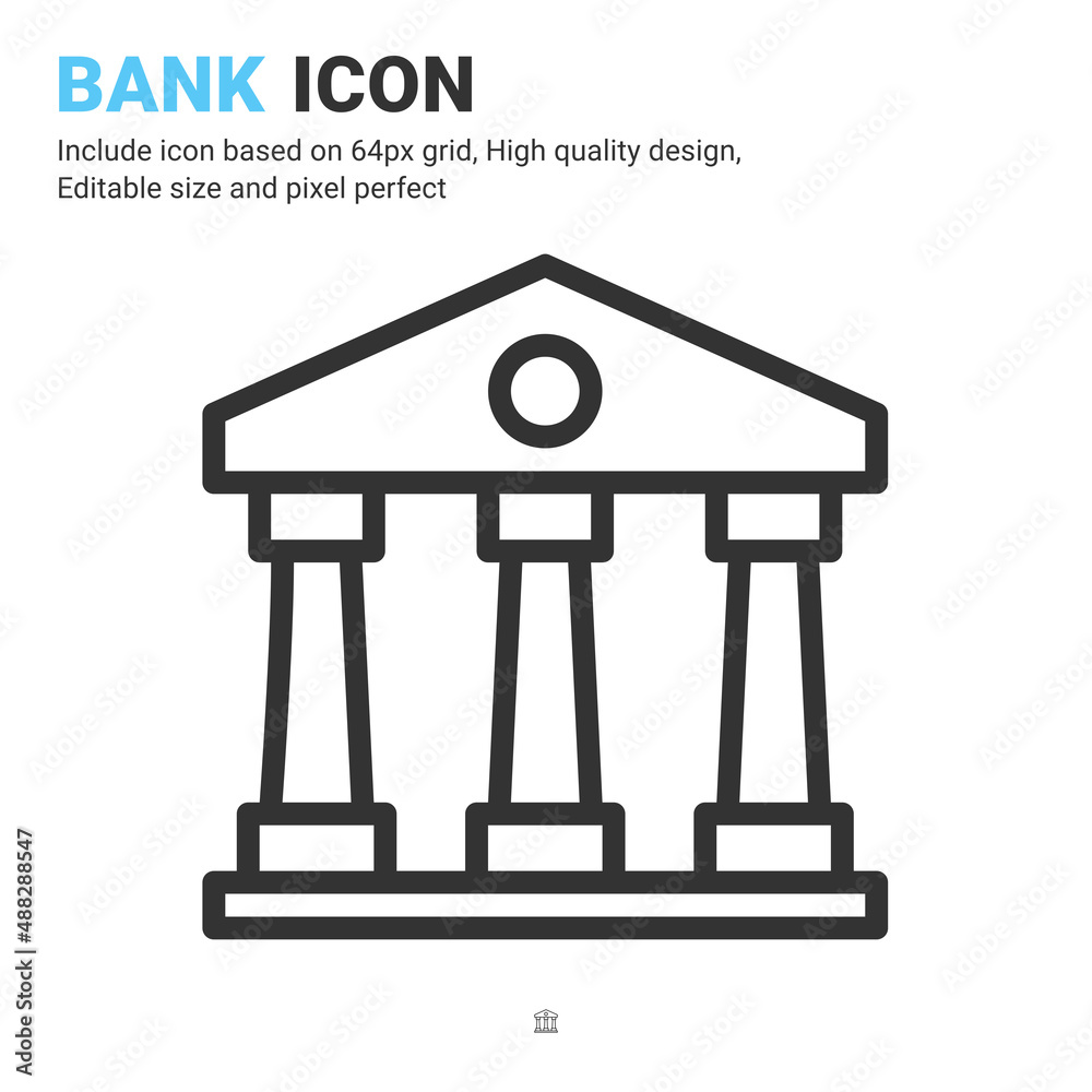 Bank icon vector with outline style isolated on white background. Vector illustration banking sign symbol icon concept for business, finance, industry, company, apps and all project