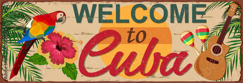 Welcome to Cuba metal sign.