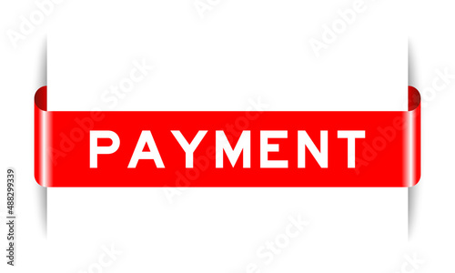 Red color inserted label banner with word payment on white background