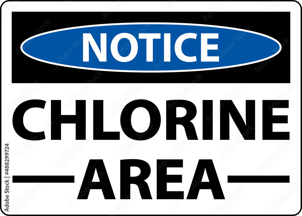 Notice Chlorine Area Sign On White Background