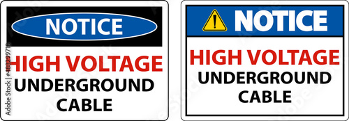 Notice High Voltage Cable Underground Sign On White Background