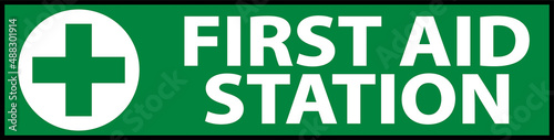 First Aid Station Label Sign on white background