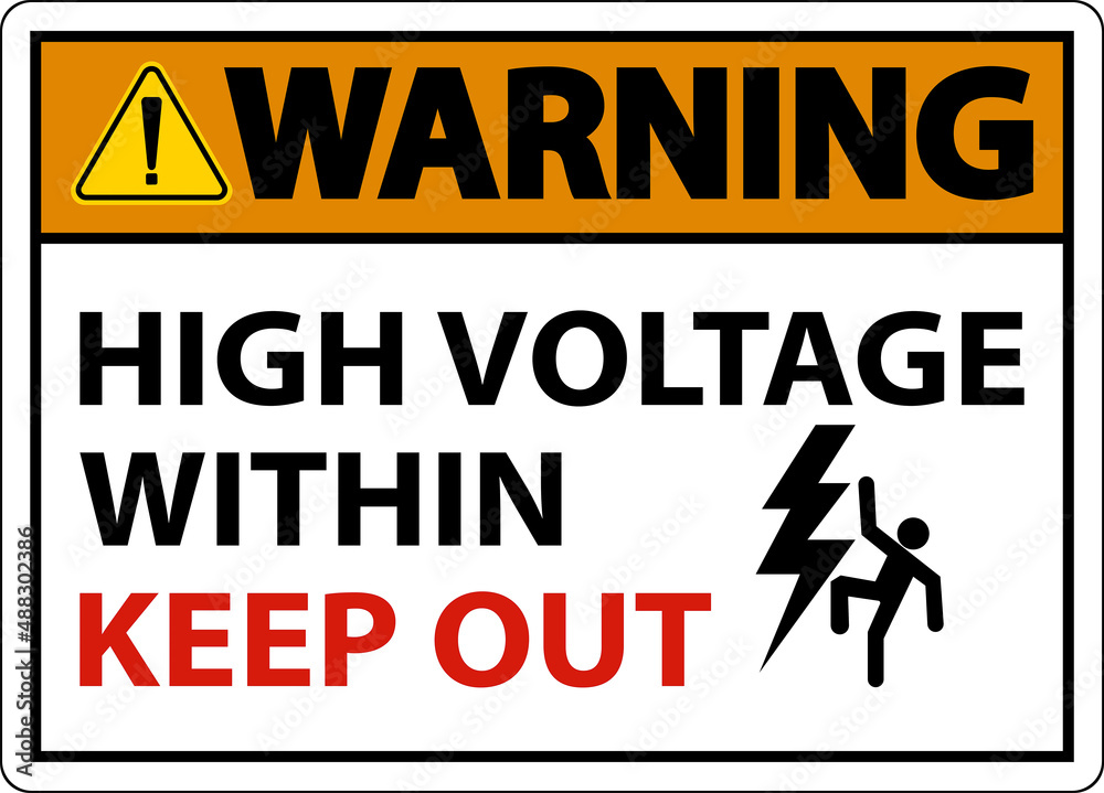 Obraz premium Warning High Voltage Within Keep Out Sign On White Background