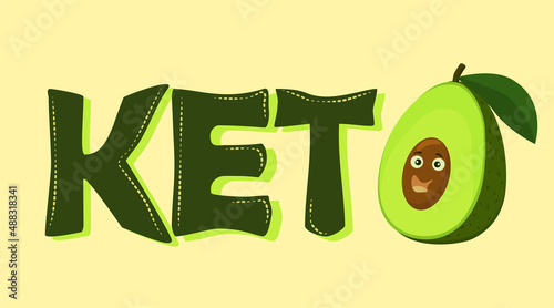 vector illustration on the topic of Keto diet. The word Keto with avocado instead of the letter O at the end. The concept of healthy food, Low-carb ketogenic diet food.