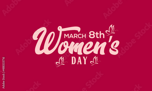 March 8th international happy women s day.