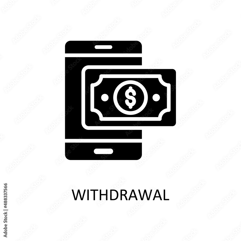 Withdrawal Vector Solid Icon Design illustration. Banking and Payment Symbol on White background EPS 10 File Withdrawal Vector Solid Icon Design illustration. Banking and Payment Symbol on White background EPS 10 File