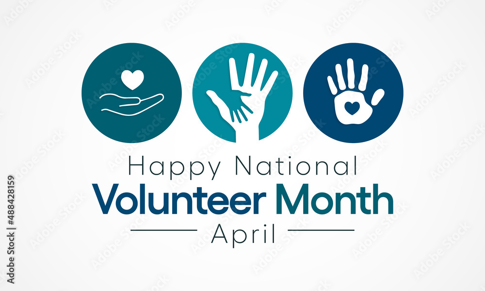 National Volunteer month is observed every year in April, to honoring all of the volunteers in our communities as well as encouraging volunteerism throughout the month. Vector illustration National Volunteer month is observed every year in April, to honoring all of the volunteers in our communities as well as encouraging volunteerism throughout the month. Vector illustration