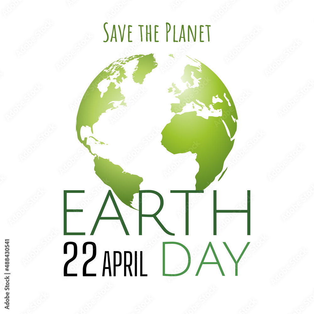 Earth Day background. Save the planet concept. Vector EPS10.