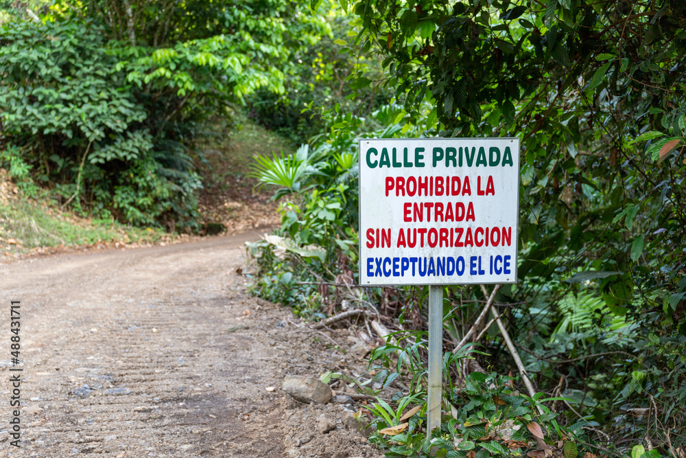 Sign for a private road in Spanish in Costa Rica copy space Sign for a private road in Spanish in Costa Rica copy space