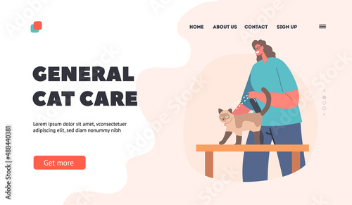 General Cat Care Landing Page Template. Professional Service for Animals. Hairdresser Female Character Spraying Cosmetic