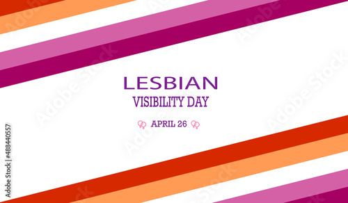 Lesbian visibility day poster, april 26th. Lesbian flag color vector. Lesbian visibility day vector.