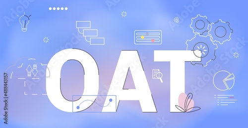 OAT Operational Acceptance Testing Service as part of a quality management system Business concept background Used to conduct operational readiness of a product Vector illustration Acronym