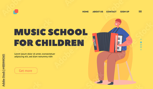 Music School for Children Landing Page Template. Little Boy Character Playing Accordion Modern Key Instrument on Scene