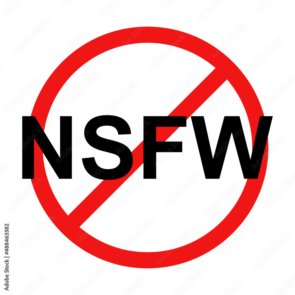 Vector Isolated NSFW Sign on White Background Vector Isolated NSFW Sign on White Background