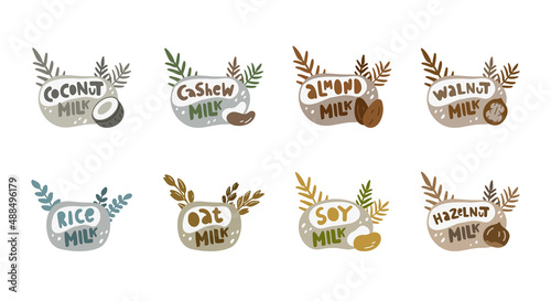 Vegetable milk, color stickers set for packaging design. Almond, coconut, rice, oat and soy drink. Hand drawn lettering with nuts, beans, leaves, sprigs. Sloppy illustration, print, emblem