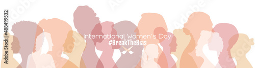 International Women's Day banner. #BreakTheBias Women of different ages stand together.