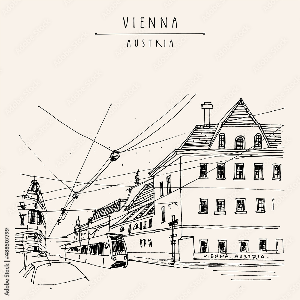 Vector Vienna, Austria, Europe travel postcard. Street view with a tram. Hand drawing. Travel sketch. Vintage touristic postcard, poster, brochure or artistic book illustration in retro style