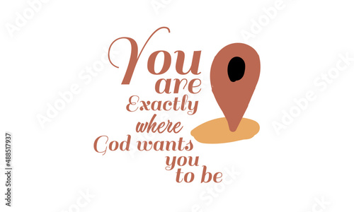 Bible Verse. Christian Quote. Typography for print or use as poster, card, flyer or T Shirt