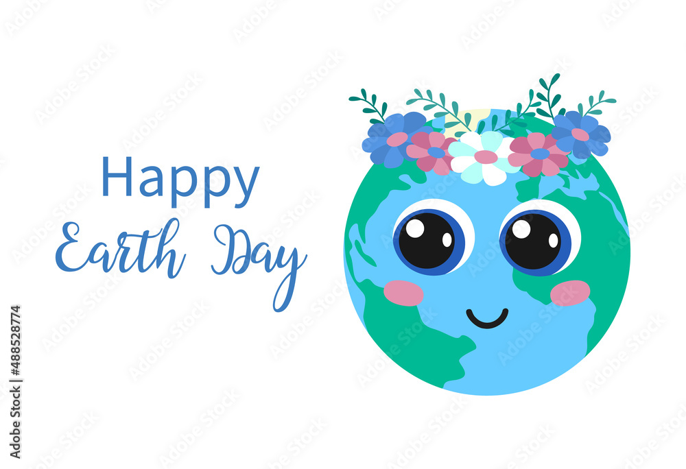 Happy Earth Day poster. Cute planet with flower wreath on head and big eyes. World holiday card, banner. Vector flat illustration with isolated cartoon smiling Earth and text Happy Earth Day poster. Cute planet with flower wreath on head and big eyes. World holiday card, banner. Vector flat illustration with isolated cartoon smiling Earth and text