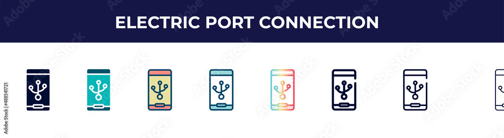 electric port connection icon in 8 styles. line, filled, glyph, thin outline, colorful, stroke and gradient styles, electric port connection vector sign. symbol, logo illustration. different style electric port connection icon in 8 styles. line, filled, glyph, thin outline, colorful, stroke and gradient styles, electric port connection vector sign. symbol, logo illustration. different style