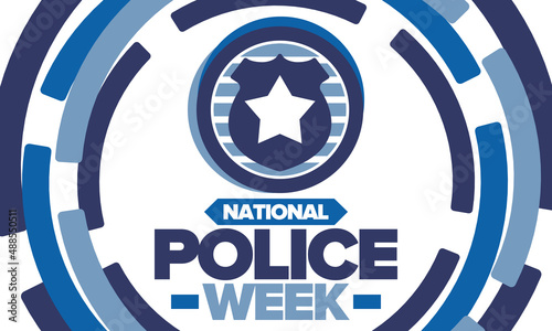 National Police Week. Celebrated annual in May. In honor of the United States police hero. Police badge and star. Officers Memorial Day. American patriotic design. Vector poster, creative illustration